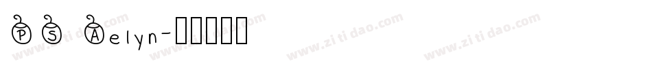 PS Aelyn字体转换